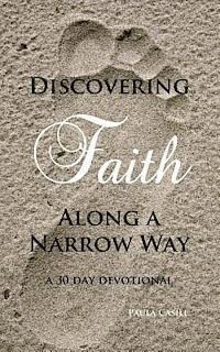 Paula Casill - Discovering Faith Along A Narrow Way, Häftad