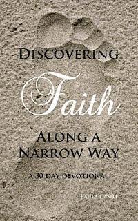 Discovering Faith Along A Narrow Way 1