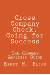 Cross Company Check, Going for Success: The Company Analysis Guide 1