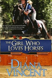 bokomslag The Girl Who Loves Horses