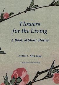 bokomslag Flowers for the Living: A Book of Short Stories
