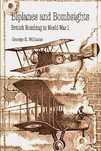 bokomslag Biplanes and Bombsights - British Bombing in World War I