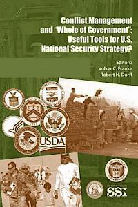 bokomslag Conflict Management and 'Whole of Government': Useful Tools for U.S. National Security Strategy?