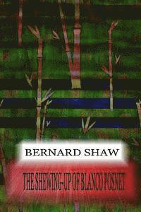 The Shewing-Up Of Blanco Posnet 1