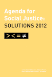 Agenda for Social Justice: Solutions 2012 1