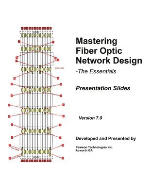bokomslag Mastering Fiber Optic Network Design: Presentation Slides