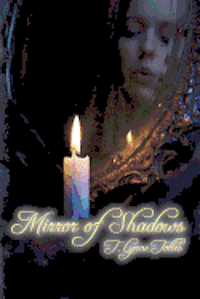 Mirror of Shadows 1