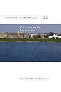 bokomslag China's Nuclear Force Modernization: Naval War College Newport Papers 22