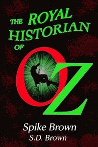 bokomslag The Royal Historian of Oz