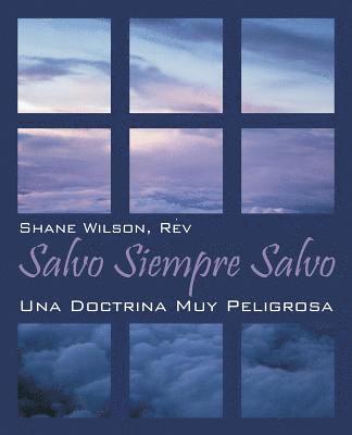 Shane Wilson, Rev Shane Wilson - Salvo Siempre Salvo, Häftad