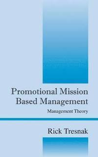 bokomslag Promotional Mission Based Management