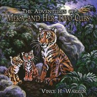 bokomslag The Adventures of Meka and Her Two Cubs