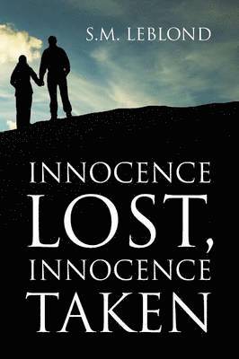 Innocence Lost, Innocence Taken 1