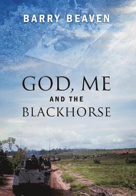 God, Me and the Blackhorse 1