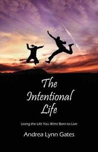 bokomslag The Intentional Life