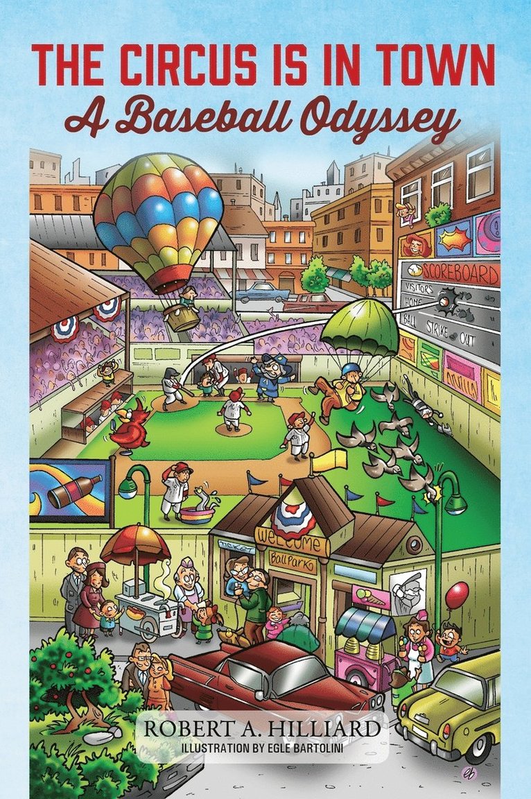 Robert a Hilliard, Robert a. Hilliard, Robert A Hilliard - Circus Is In Town, Inbunden