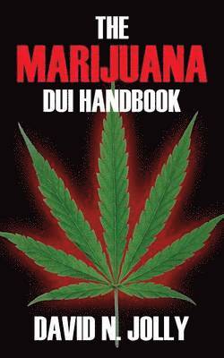 Marijuana DUI Handbook