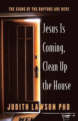 bokomslag Jesus Is Coming, Clean Up the House
