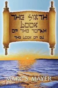 bokomslag The Sixth Book of the Torah