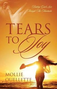 bokomslag Tears To Joy