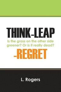bokomslag Think-Leap-Regret