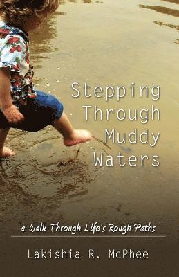 bokomslag Stepping Through Muddy Waters
