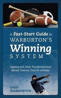 bokomslag A Fast-Start Guide to Warburton's Winning System