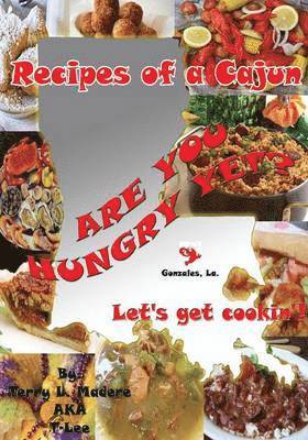 Recipes of a Cajun 1