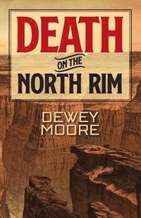 bokomslag Death on the North Rim