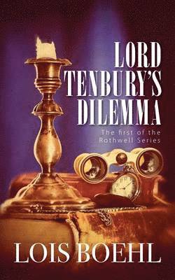 Lois Boehl - Lord Tenbury's Dilemma, Häftad