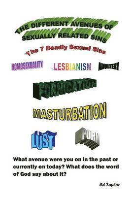Different Avenues of Sexually Related Sins