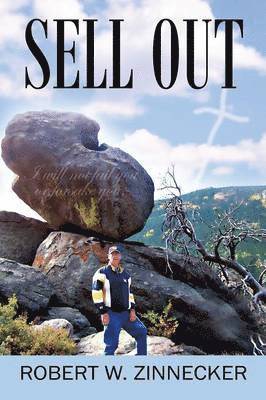 Robert W Zinnecker, Robert W. Zinnecker - Sell Out, Häftad