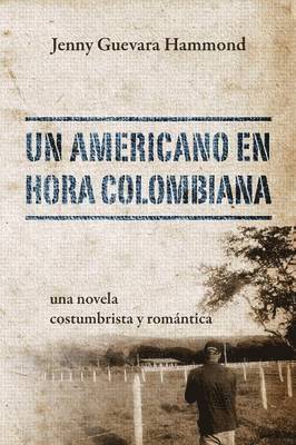 bokomslag Americano En Hora Colombiana