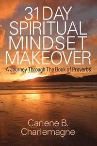 bokomslag 31 Day Spiritual Mindset Makeover