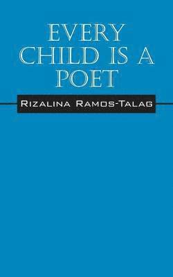 Every Child Is A Poet 1