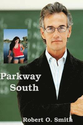 Robert O Smith, Robert O. Smith - Parkway South, Häftad