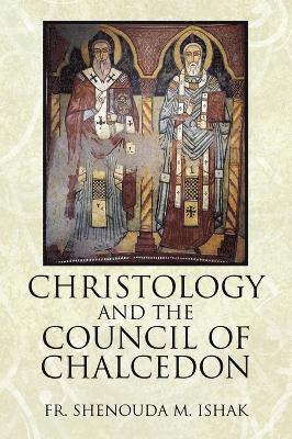 Christology and the Council of Chalcedon 1