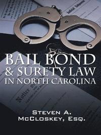bokomslag Bail Bond & Surety Law in North Carolina