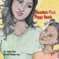 bokomslag Claudia's Pink Piggy Bank
