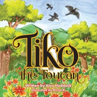 bokomslag Tiko the Toucan