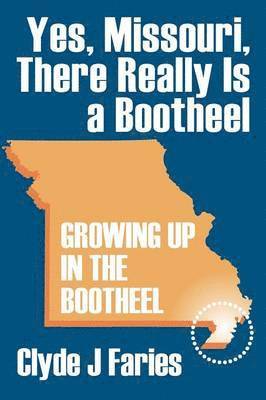 Yes, Missouri, There Really Is a Bootheel 1