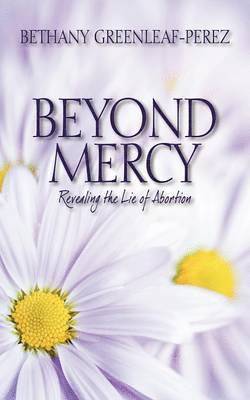 Beyond Mercy 1