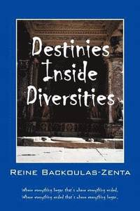 bokomslag Destinies Inside Diversities