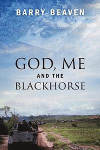bokomslag God, Me and the Blackhorse