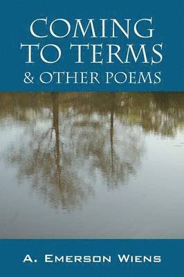 Coming to Terms & Other Poems 1