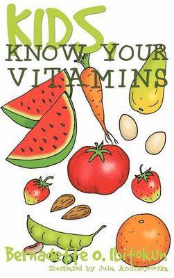 Kids, Know Your Vitamins 1