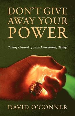 Don't Give Away Your Power 1