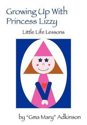 bokomslag Growing Up with Princess Lizzy