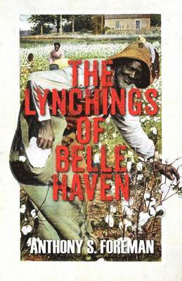 The Lynchings of Belle Haven 1