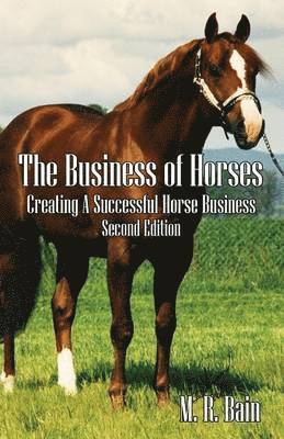 bokomslag The Business of Horses